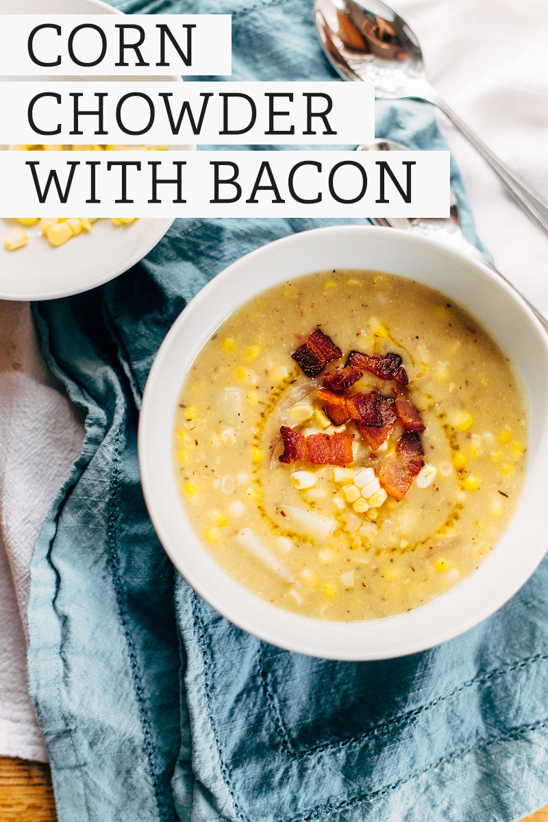 Cream-free Corn Chowder with Bacon and Potatoes - Food Banjo