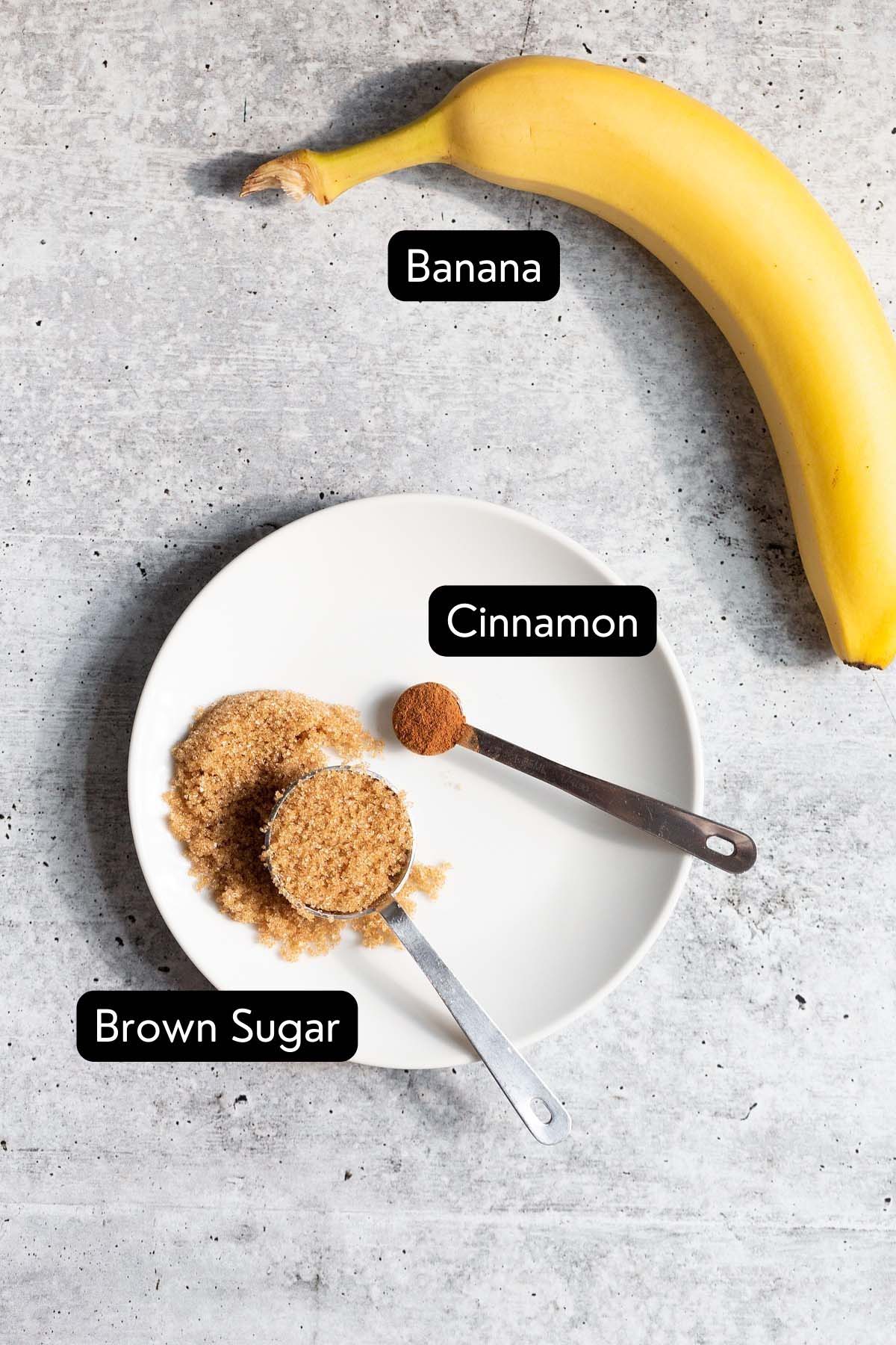 Brown sugar, cinnamon, and a banana.